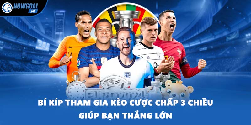 Kèo Cược Chấp 3 Chiều - Hình Thức Cá Cược Thú Vị Hấp Dẫn 3 Bí kíp tham gia kèo cược chấp 3 chiều giúp bạn thắng lớn